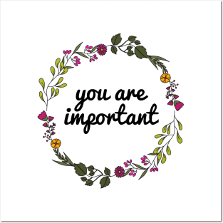 You are important ❤️ Posters and Art
